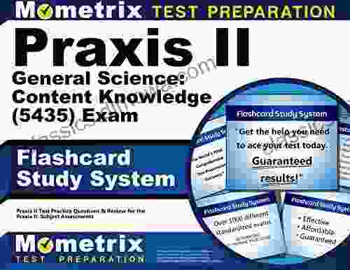 Praxis General Science: Content Knowledge (5435) Exam Flashcard Study System: Test Practice Questions and Review for the Praxis Subject Assessments