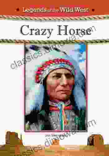 Crazy Horse (Legends of the Wild West)