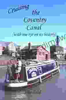 Cruising the Coventry canal (with one eye on its history)