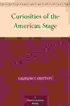 Curiosities Of The American Stage