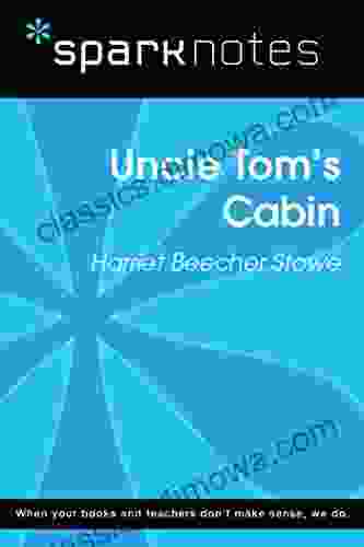 Uncle Tom s Cabin (SparkNotes Literature Guide) (SparkNotes Literature Guide Series)