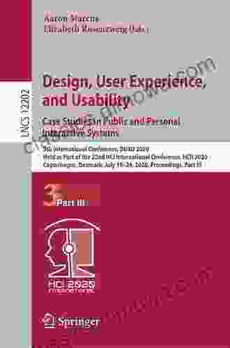 Design User Experience And Usability Case Studies In Public And Personal Interactive Systems: 9th International Conference DUXU 2024 Held As Part Notes In Computer Science 12202)