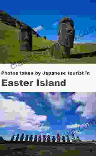 Photos taken by Japanese tourist in Easter Island