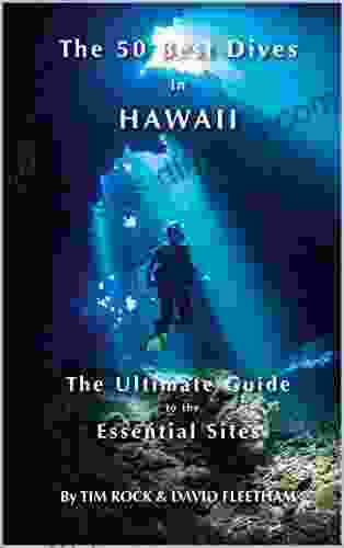 The 50 Best Dives in Hawaii: The Ultimate Guide to the Essential Sites