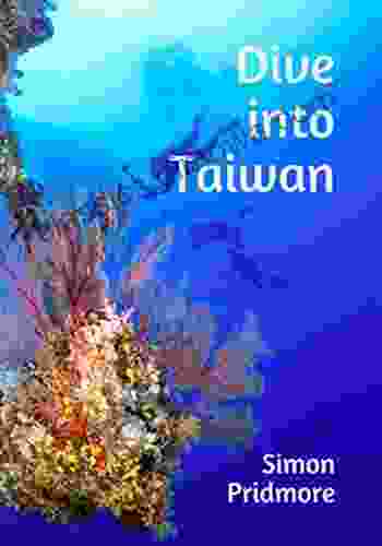 Dive Into Taiwan Simon Pridmore