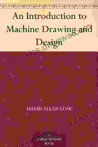 An Introduction to Machine Drawing and Design