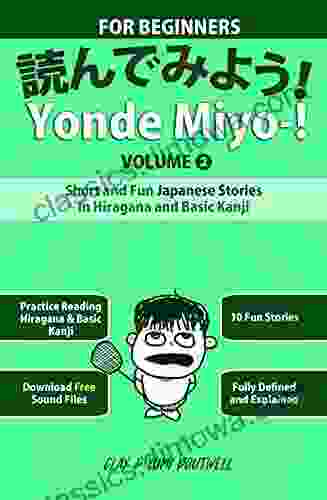 Yonde Miyo Volume 2: Short and Fun Japanese Stories in Hiragana and Basic Kanji