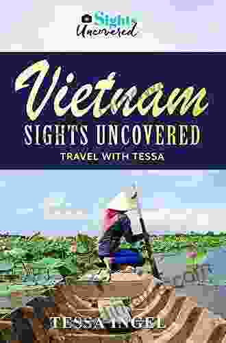 Vietnam: Sights Uncovered: Barbara I Bond