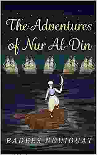 The Adventures of Nur Al Din