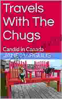 Travels With The Chugs: Candid In Canada