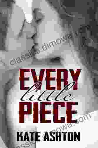 Every Little Piece (Second Chances 1)