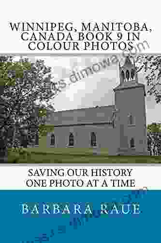 Winnipeg Manitoba Canada 9 In Colour Photos: Saving Our History One Photo At A Time