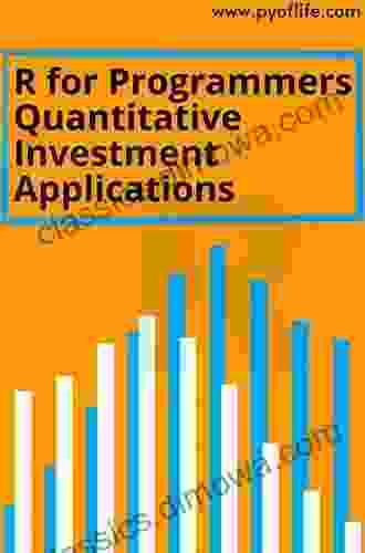 R For Programmers: Quantitative Investment Applications