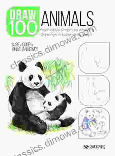 Draw 100: Animals: From basic shapes to amazing drawings in super easy steps