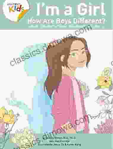 I m a Girl How Are Boys Different?