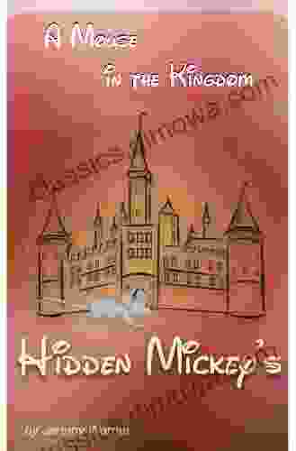 Hidden Mickeys: A Mouse In The Kingdom