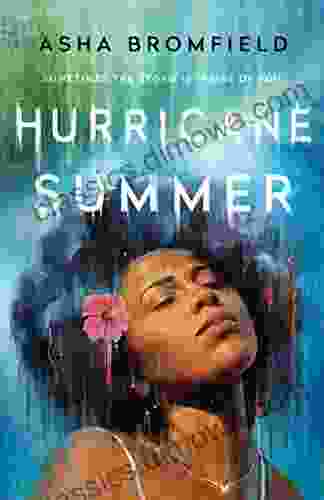 Hurricane Summer: A Novel Asha Bromfield