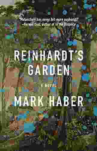 Reinhardt S Garden Mark Haber