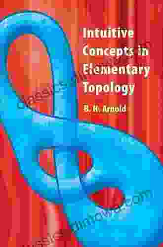 Intuitive Concepts In Elementary Topology (Dover On Mathematics)