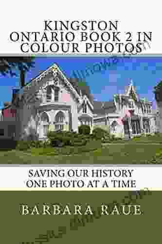 Kingston Ontario 2 In Colour Photos: Saving Our History One Photo At A Time