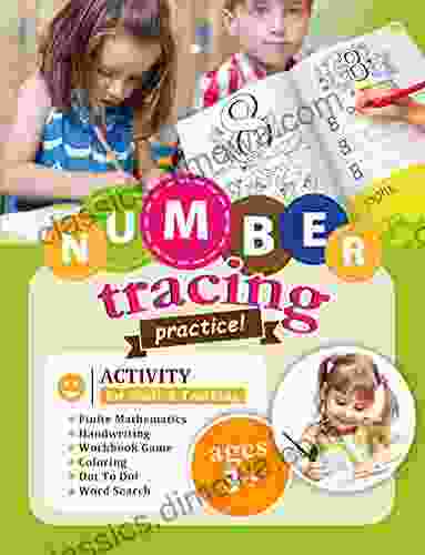 NUMBER TRACING PRACTICE FOR STUDY TEACHING: FOR PRESCHOOLERS KINDERGARTEN Age 3+ Learning Numbers Is Fun (Learning is Fun 1)