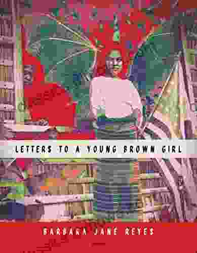 Letters to a Young Brown Girl (American Poets Continuum 182)