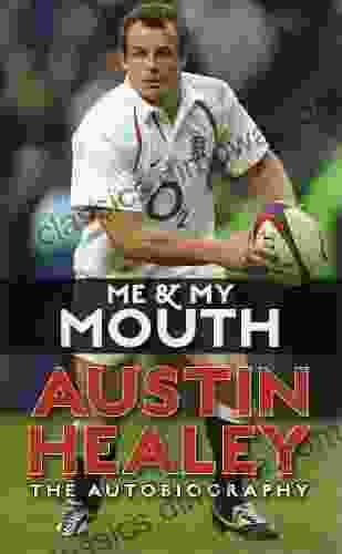 Me and My Mouth: The Austin Healey Story