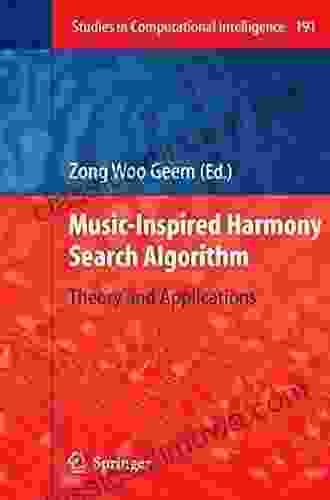 Music Inspired Harmony Search Algorithm: Theory and Applications (Studies in Computational Intelligence 191)