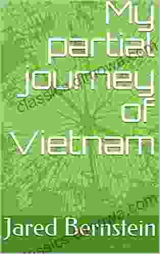 My Partial Journey Of Vietnam