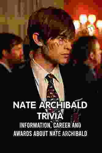 Nate Archibald Trivia: Information Career And Awards About Nate Archibald