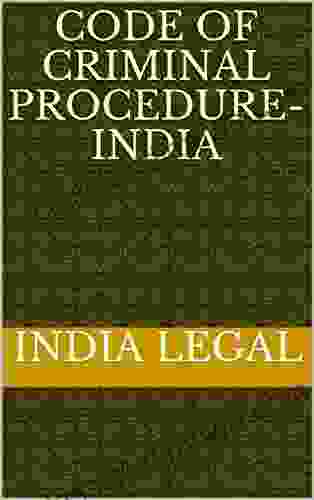 Code Of Criminal Procedure India Bakhtiyar Sakupov