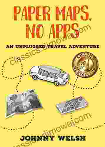 Paper Maps No Apps: An Unplugged Travel Adventure