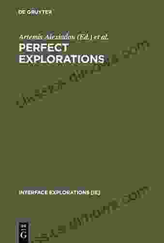 Perfect Explorations (Interface Explorations IE 2)