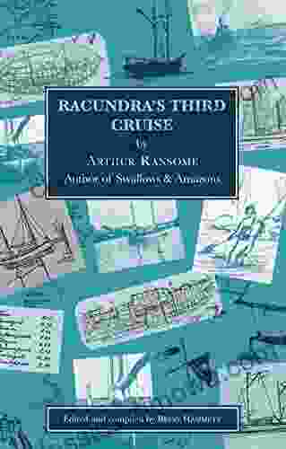 Racundra s Third Cruise Arthur Ransome