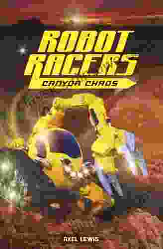 Robot Racers: Canyon Chaos Axel Lewis