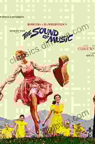 Rodgers And Hammerstein S The Sound Of Music (The Fourth Wall)