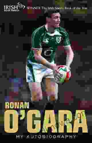 Ronan O Gara: My Autobiography Ronan O Gara