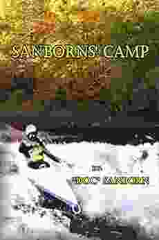 Sanborns Camp: A Memoir Doc Sanborn