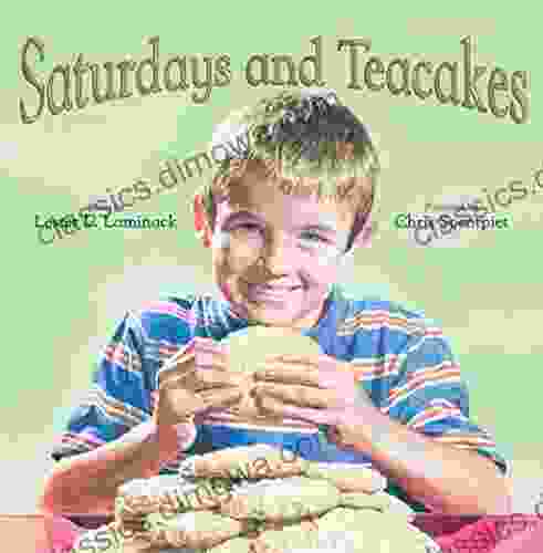 Saturdays and Teacakes Lester L Laminack