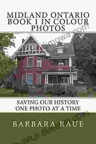 Midland Ontario 1 in Colour Photos: Saving Our History One Photo at a Time (Cruising Ontario 150)