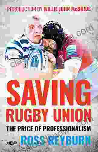 Saving Rugby Union: The Price of Professionalism