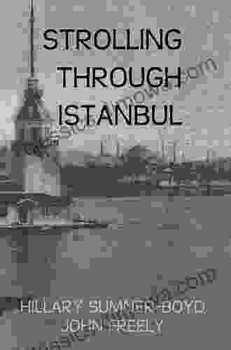 Strolling Through Istanbul (Kegan Paul Travellers Series)