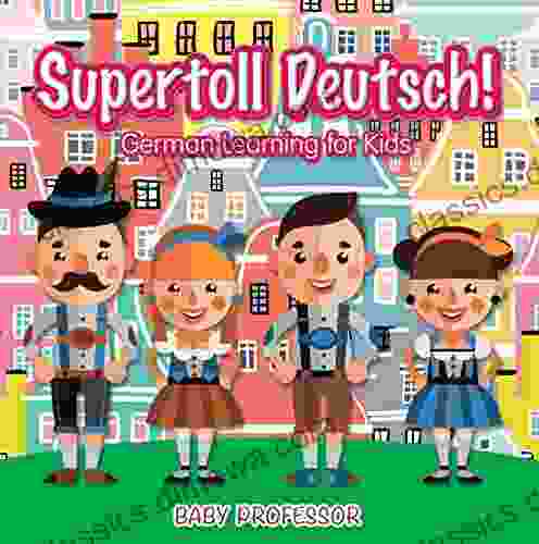 Supertoll Deutsch German Learning for Kids