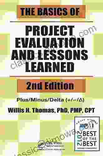 The Basics Of Project Evaluation And Lessons Learned (Basic And Clinical Dermatology)