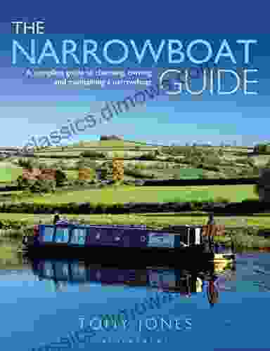 The Narrowboat Guide: A complete guide to choosing designing and maintaining a narrowboat