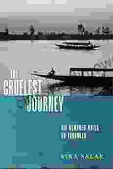 The Cruelest Journey: Six Hundred Miles To Timbuktu