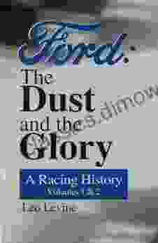 Ford: The Dust and the Glory Vols I and II