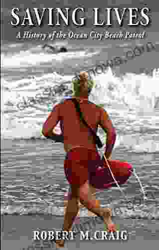 Saving Lives: A History Of The Ocean City Beach Patrol