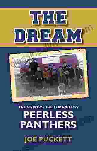 The Dream: The Story of the 1978 and 1979 Peerless Panthers