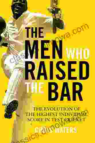 The Men Who Raised the Bar: The evolution of the highest individual score in Test cricket